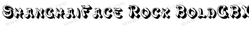 ShanghaiFace Rock BoldGBXC字体转换